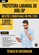 1000 Questões Comentadas para Concurso Tecnico De Enfermagem Laranjal Do da Prefeitura Jari Ap 2025 - 1000 Questões