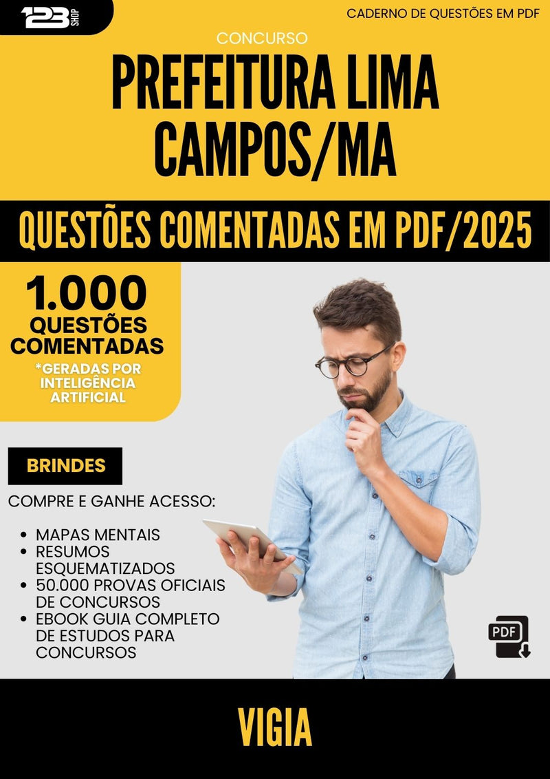 1000 Questões Comentadas para Concurso Vigia da Prefeitura Lima Campos Ma 2025 - 1000 Questões