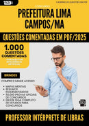 1000 Questões Comentadas para Concurso Professor Interprete De Libras da Prefeitura Lima Campos Ma 2025 - 1000 Questões