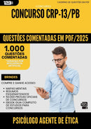 1000 Questões Comentadas para Concurso Psicologo Agente De Etica Profissional Crp 13 Pb 2025 - 1000 Questões