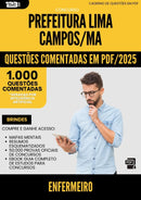 1000 Questões Comentadas para Concurso Enfermeiro da Prefeitura Lima Campos Ma 2025 - 1000 Questões