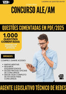 1000 Questões Comentadas para Concurso Agente Legislativo Tecnico De Redes Ale Am 2025 - 1000 Questões