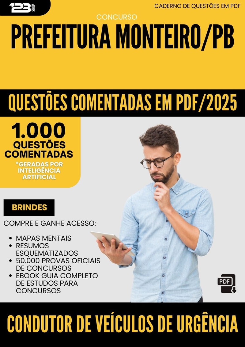 1000 Questões Comentadas para Concurso Condutor De Veiculos De Urgencia da Prefeitura Monteiro Pb 2025 - 1000 Questões