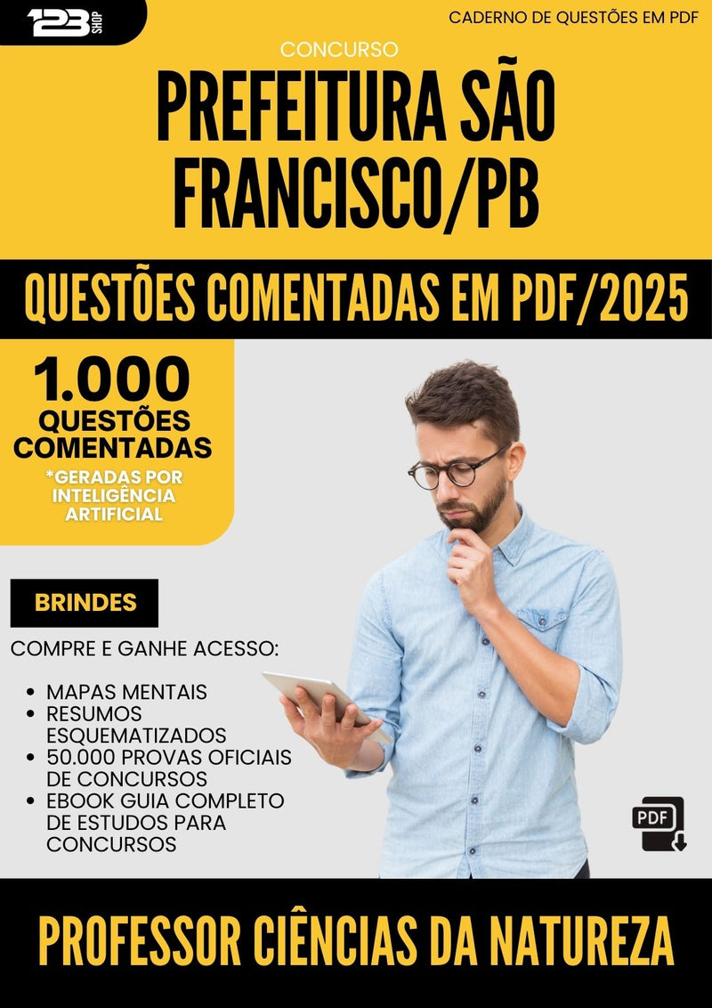 1000 Questões Comentadas para Concurso Professor Ciencias Da Natureza da Prefeitura Sao Francisco Pb 2025 - 1000 Questões