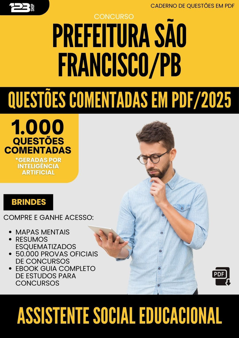 1000 Questões Comentadas para Concurso Assistente Social Educacional da Prefeitura Sao Francisco Pb 2025 - 1000 Questões