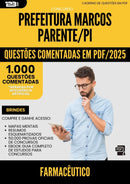 1000 Questões Comentadas para Concurso Farmaceutico da Prefeitura Marcos Parente Pi 2025 - 1000 Questões