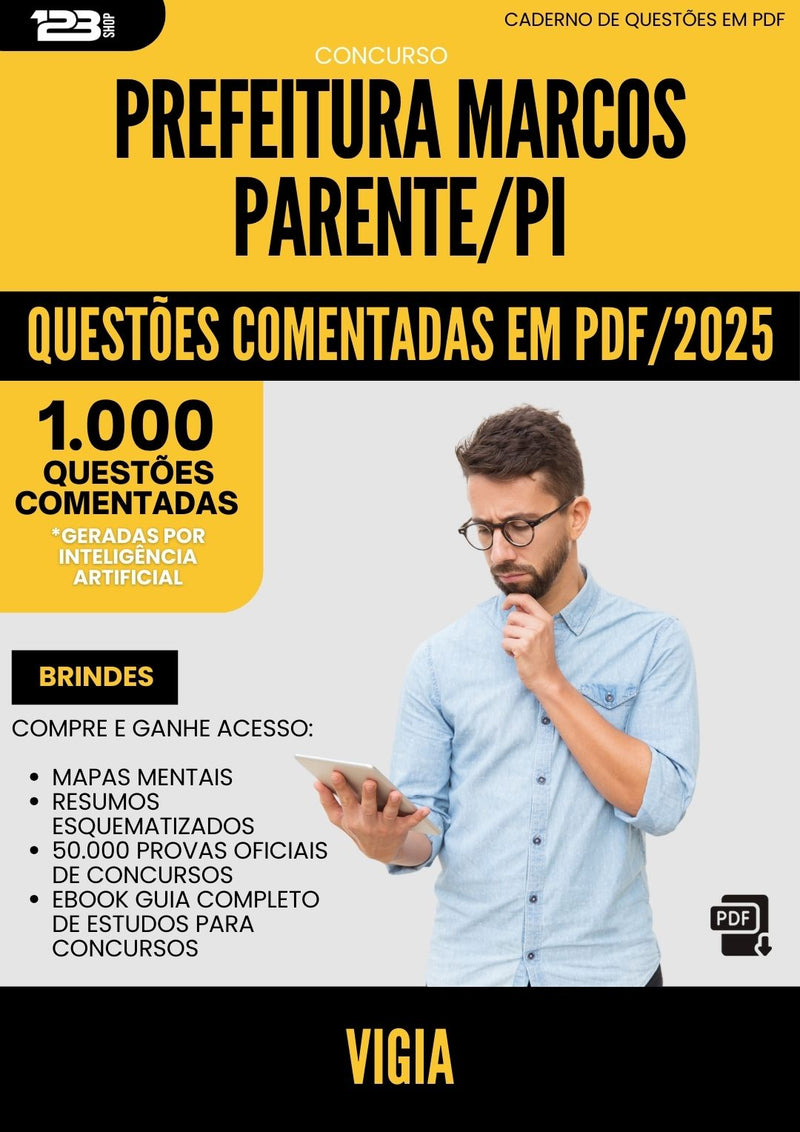 1000 Questões Comentadas para Concurso Vigia da Prefeitura Marcos Parente Pi 2025 - 1000 Questões