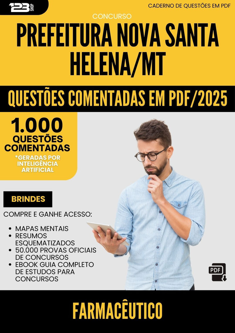 1000 Questões Comentadas para Concurso Farmaceutico da Prefeitura Nova Santa Helena Mt 2025 - 1000 Questões