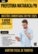 1000 Questões Comentadas para Concurso Auditor Fiscal De Tributos Municipal da Prefeitura Mataraca Pb 2025 - 1000 Questões