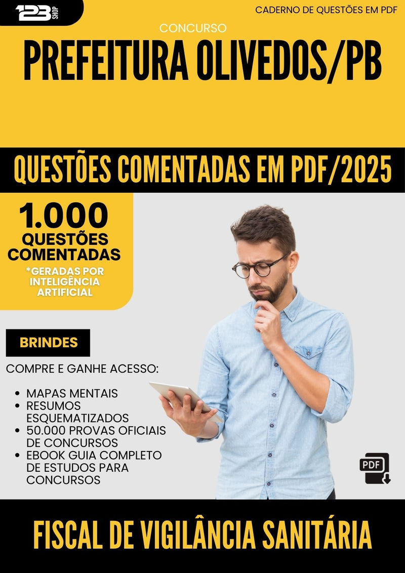 1000 Questões Comentadas para Concurso Fiscal De Vigilancia Sanitaria da Prefeitura Olivedos Pb 2025 - 1000 Questões