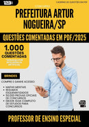 1000 Questões Comentadas para Concurso Professor De Ensino Especial da Prefeitura Artur Nogueira Sp 2025 - 1000 Questões