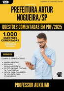1000 Questões Comentadas para Concurso Professor Auxiliar da Prefeitura Artur Nogueira Sp 2025 - 1000 Questões