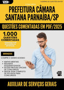 1000 Questões Comentadas para Concurso Auxiliar De Servicos Gerais Camara Santana da Prefeitura Parnaiba Sp 2025 - 1000 Questões