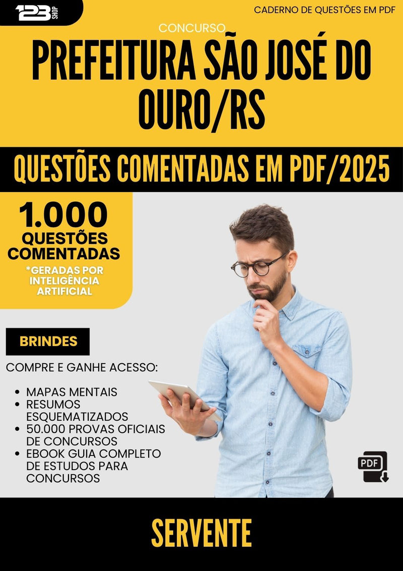 1000 Questões Comentadas para Concurso Servente Sao Jose Do da Prefeitura Ouro Rs 2025 - 1000 Questões