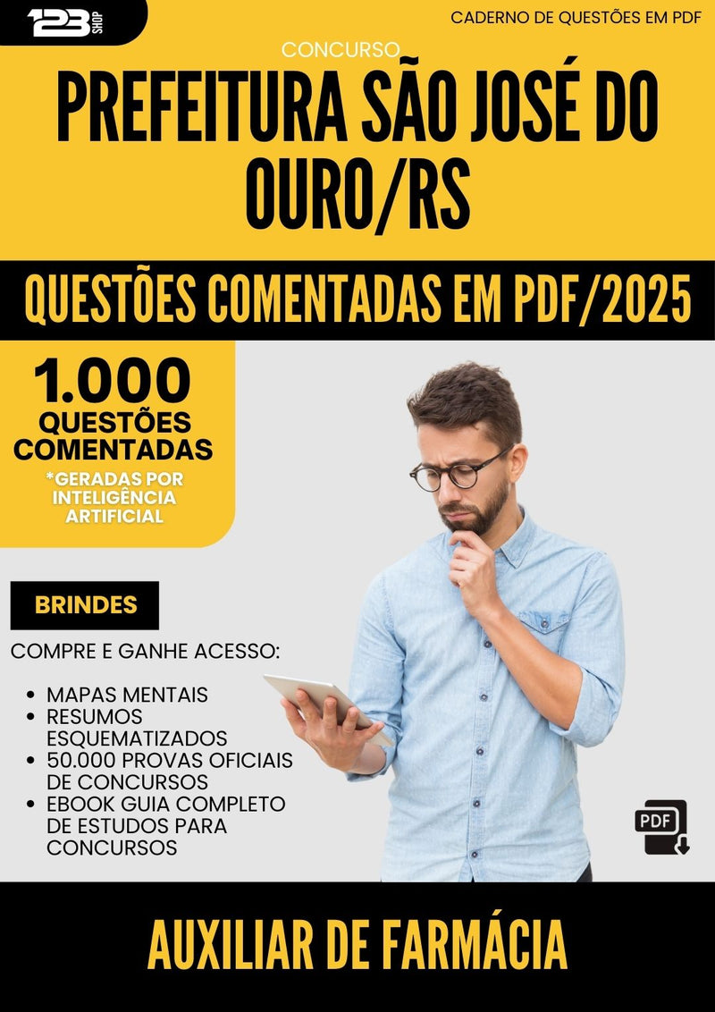 1000 Questões Comentadas para Concurso Auxiliar De Farmacia Sao Jose Do da Prefeitura Ouro Rs 2025 - 1000 Questões