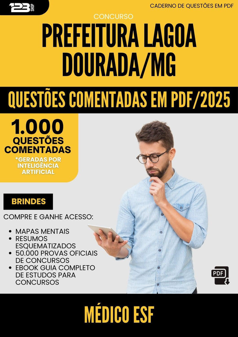 1000 Questões Comentadas para Concurso Medico Esf da Prefeitura Lagoa Dourada Mg 2025 - 1000 Questões
