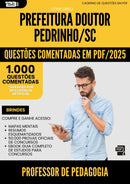 1000 Questões Comentadas para Concurso Professor De Pedagogia da Prefeitura Doutor Pedrinho Sc 2025 - 1000 Questões