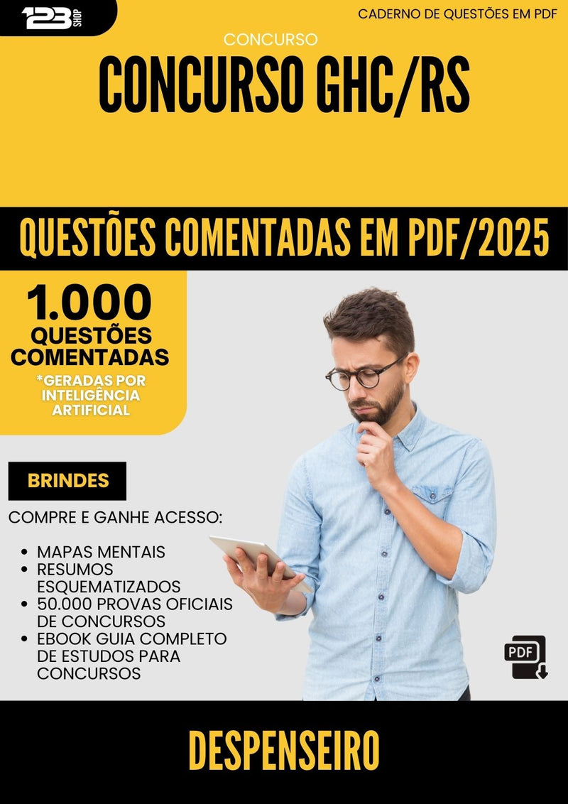 1000 Questões Comentadas para Concurso Despenseiro Ghc Rs 2025 - 1000 Questões
