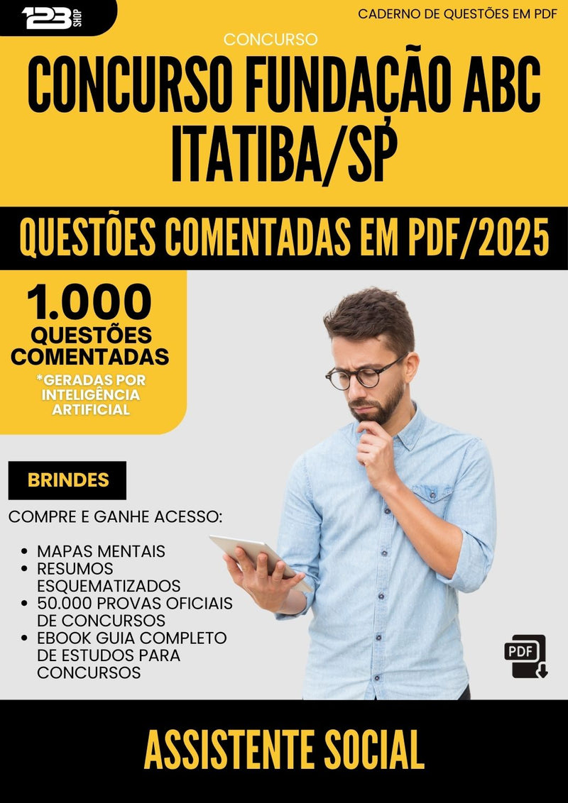 1000 Questões Comentadas para Concurso Assistente Social Fundacao Abc da Prefeitura Itatiba Sp 2025 - 1000 Questões