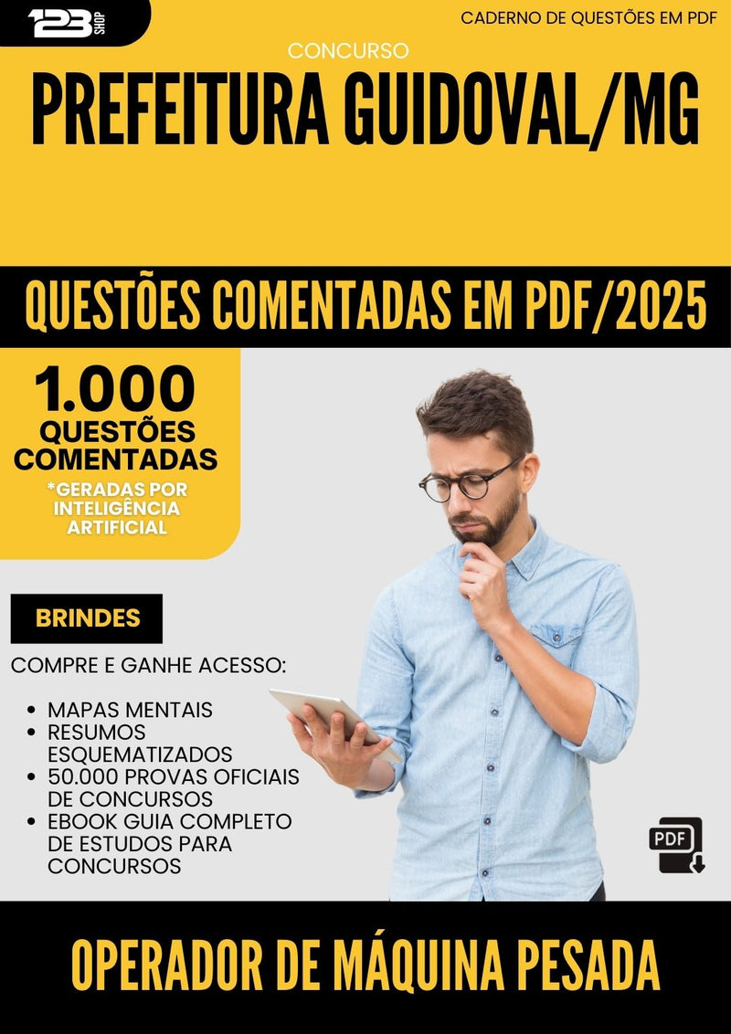 1000 Questões Comentadas para Concurso Operador De Maquina Pesada da Prefeitura Guidoval Mg 2025 - 1000 Questões