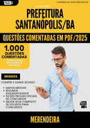 1000 Questões Comentadas para Concurso Merendeira da Prefeitura Santanopolis Ba 2025 - 1000 Questões