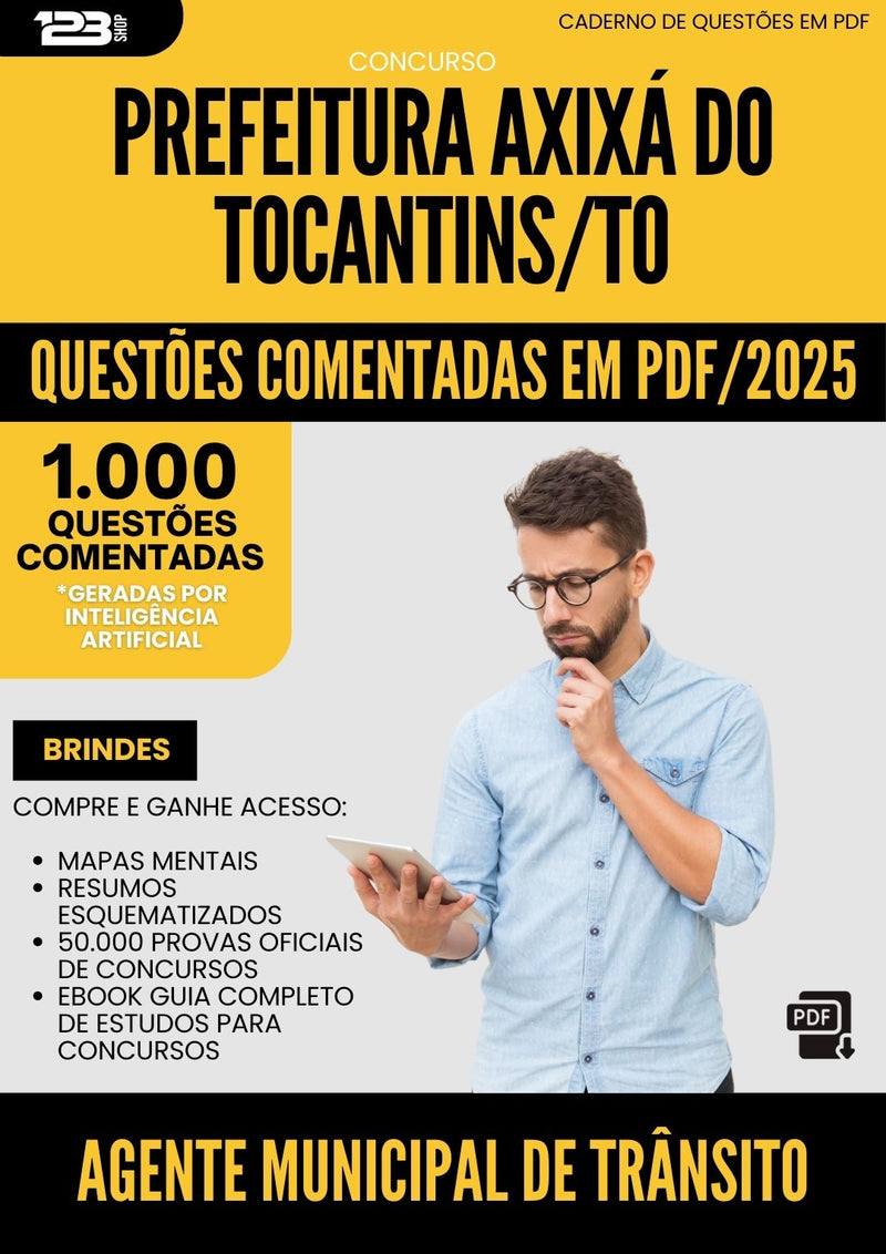 1000 Questões Comentadas para Concurso Agente Municipal De Transito da Prefeitura Axixa Do Tocantins To 2025 - 1000 Questões