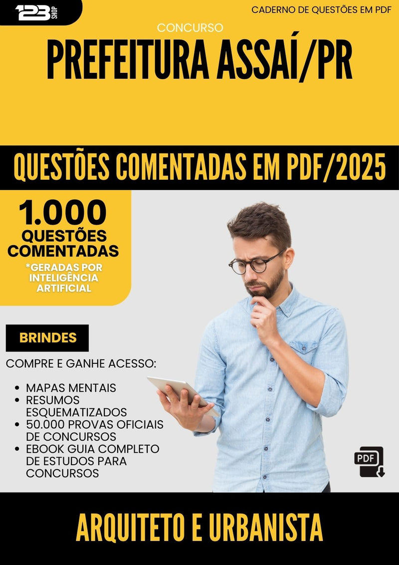 1000 Questões Comentadas para Concurso Arquiteto E Urbanista da Prefeitura Assai Pr 2025 - 1000 Questões