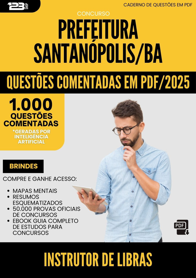 1000 Questões Comentadas para Concurso Instrutor De Libras da Prefeitura Santanopolis Ba 2025 - 1000 Questões