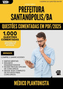 1000 Questões Comentadas para Concurso Medico Plantonista da Prefeitura Santanopolis Ba 2025 - 1000 Questões
