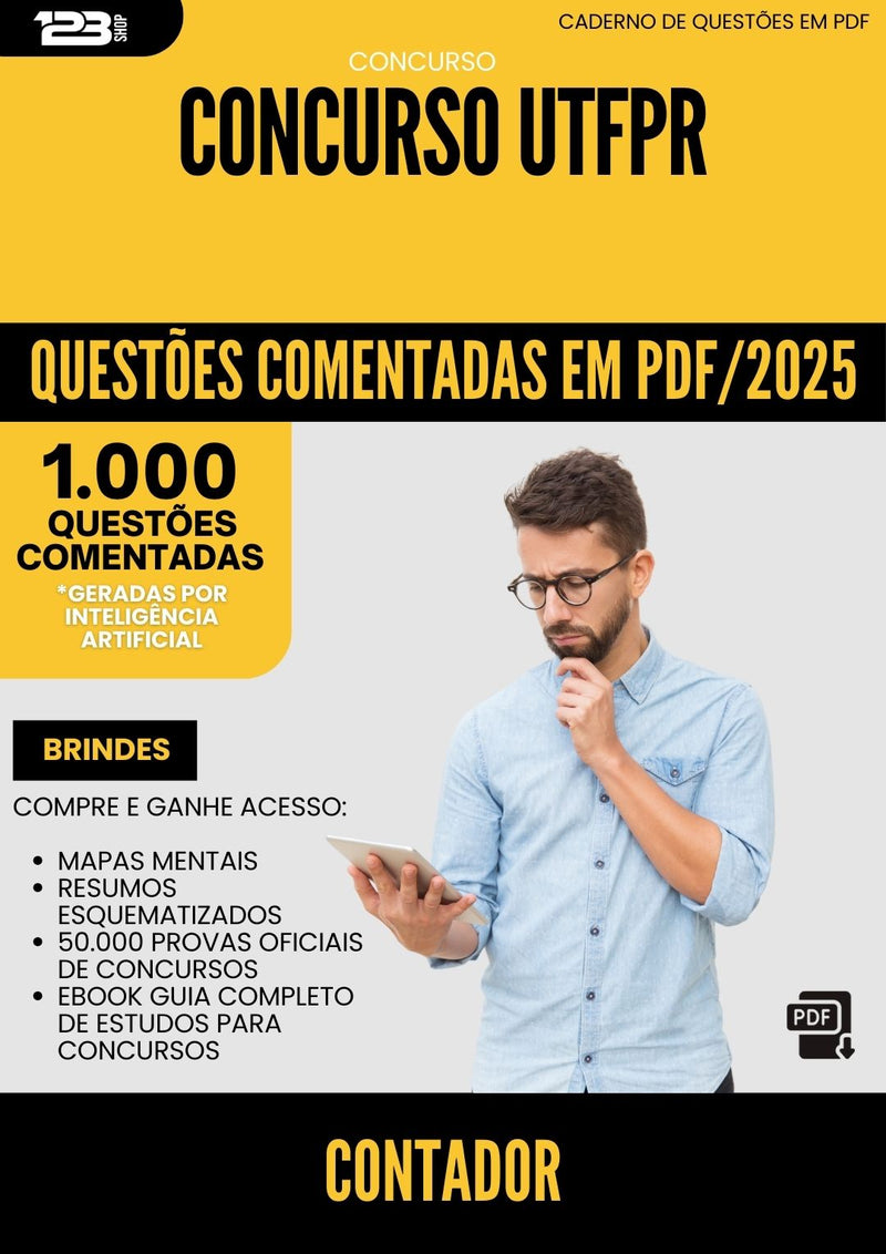 1000 Questões Comentadas para Concurso Contador Utfpr 2025 - 1000 Questões