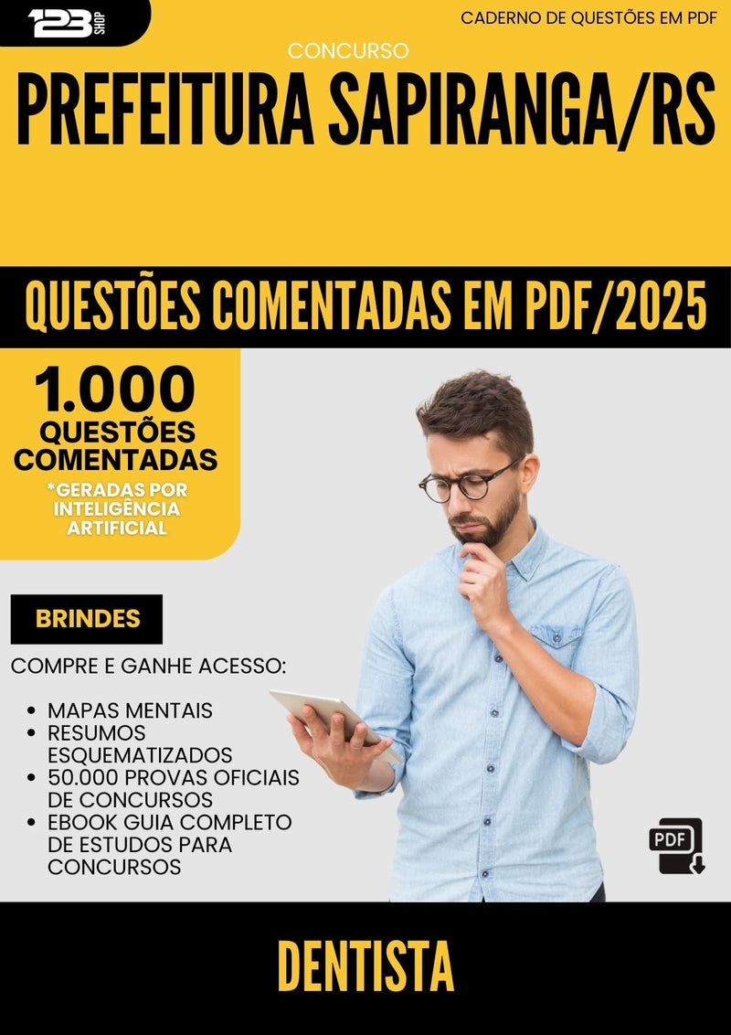1000 Questões Comentadas para Concurso Dentista da Prefeitura Sapiranga Rs 2025 - 1000 Questões