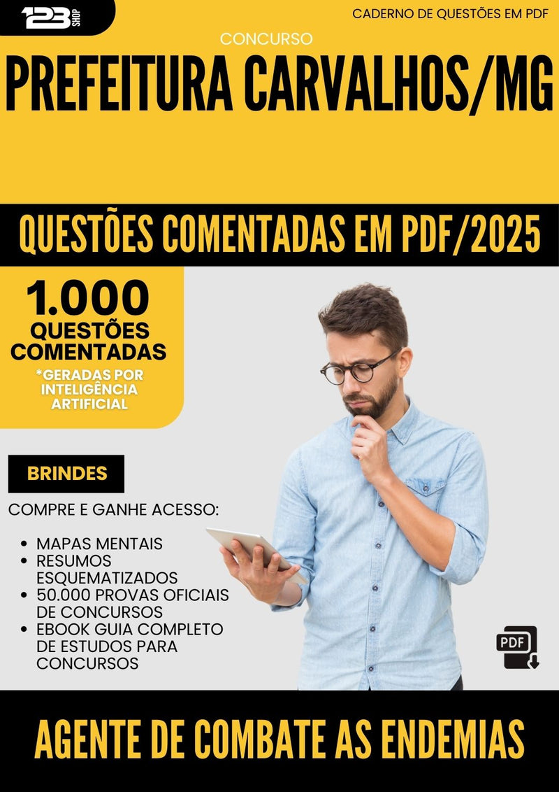 1000 Questões Comentadas para Concurso Agente De Combate As Endemias da Prefeitura Carvalhos Mg 2025 - 1000 Questões
