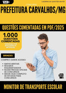 1000 Questões Comentadas para Concurso Monitor De Transporte Escolar da Prefeitura Carvalhos Mg 2025 - 1000 Questões