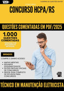 1000 Questões Comentadas para Concurso Tecnico Em Manutencao Eletricista Hcpa Rs 2025 - 1000 Questões