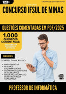 1000 Questões Comentadas para Concurso Professor De Informatica Ifsuldeminas 2025 - 1000 Questões