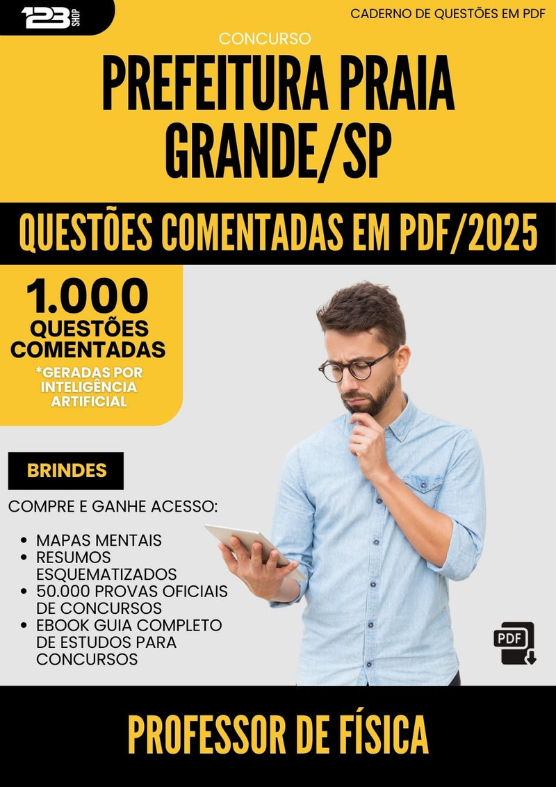 1000 Questões Comentadas para Concurso Professor De Fisica da Prefeitura Praia Grande Sp 2025 - 1000 Questões