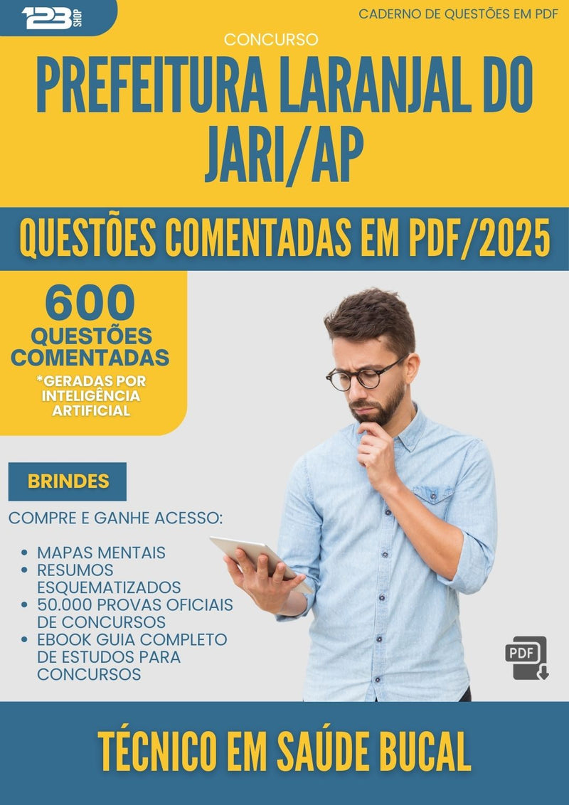 1000 Questões Comentadas para Concurso Tecnico Em Saude Bucal Laranjal Do da Prefeitura Jari Ap 2025 - 600 Questões