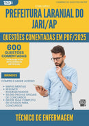 1000 Questões Comentadas para Concurso Tecnico De Enfermagem Laranjal Do da Prefeitura Jari Ap 2025 - 600 Questões