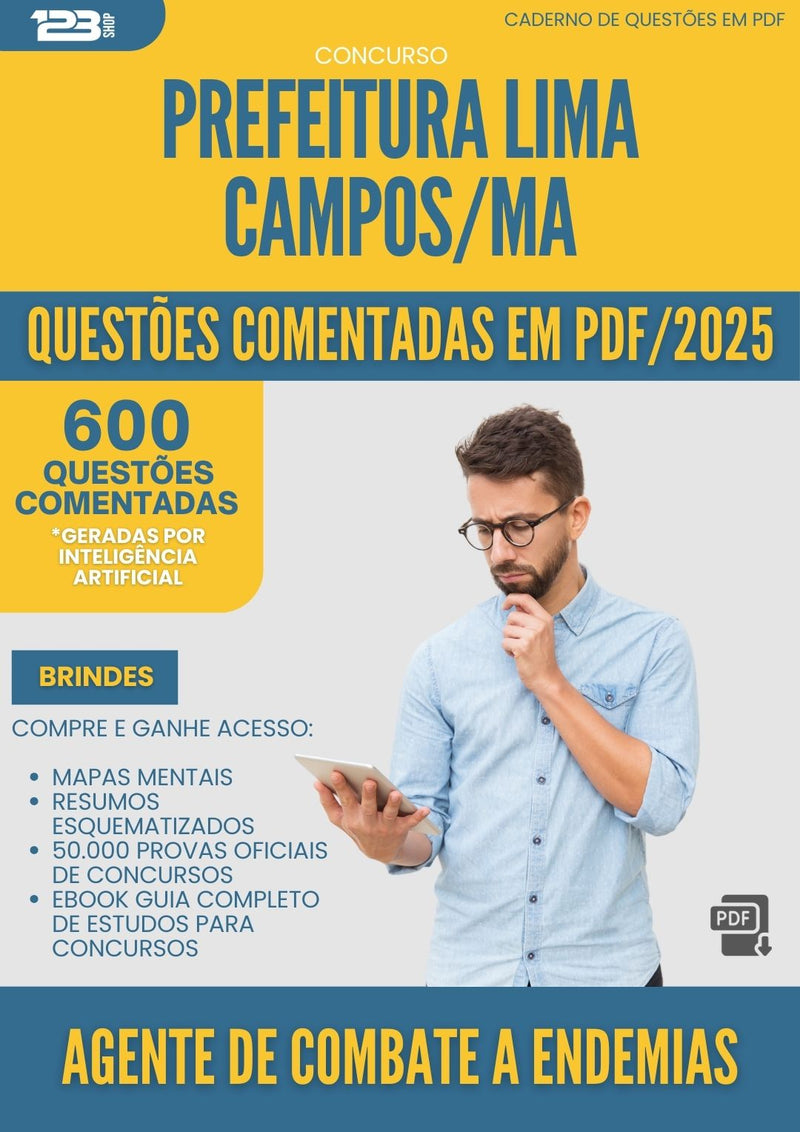 1000 Questões Comentadas para Concurso Agente De Combate A Endemias da Prefeitura Lima Campos Ma 2025 - 600 Questões