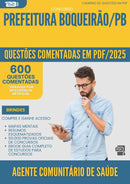1000 Questões Comentadas para Concurso Agente Comunitario De Saude da Prefeitura Boqueirao Pb 2025 - 600 Questões