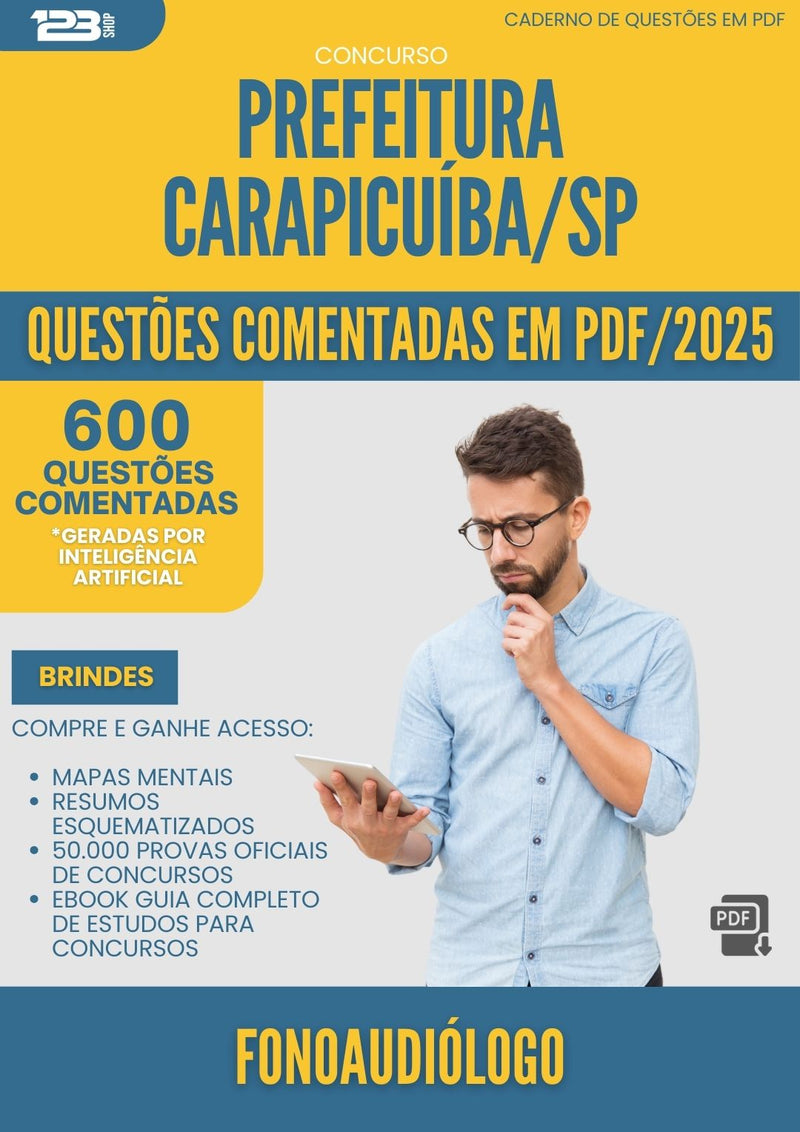 1000 Questões Comentadas para Concurso Fonoaudiologo Prefeitura da Prefeitura Carapicuiba Sp 2025 - 600 Questões
