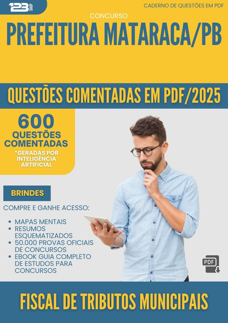 1000 Questões Comentadas para Concurso Fiscal De Tributos Municipais da Prefeitura Mataraca Pb 2025 - 600 Questões
