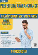 1000 Questões Comentadas para Concurso Nutricionista I da Prefeitura Ararangua Sc 2025 - 600 Questões
