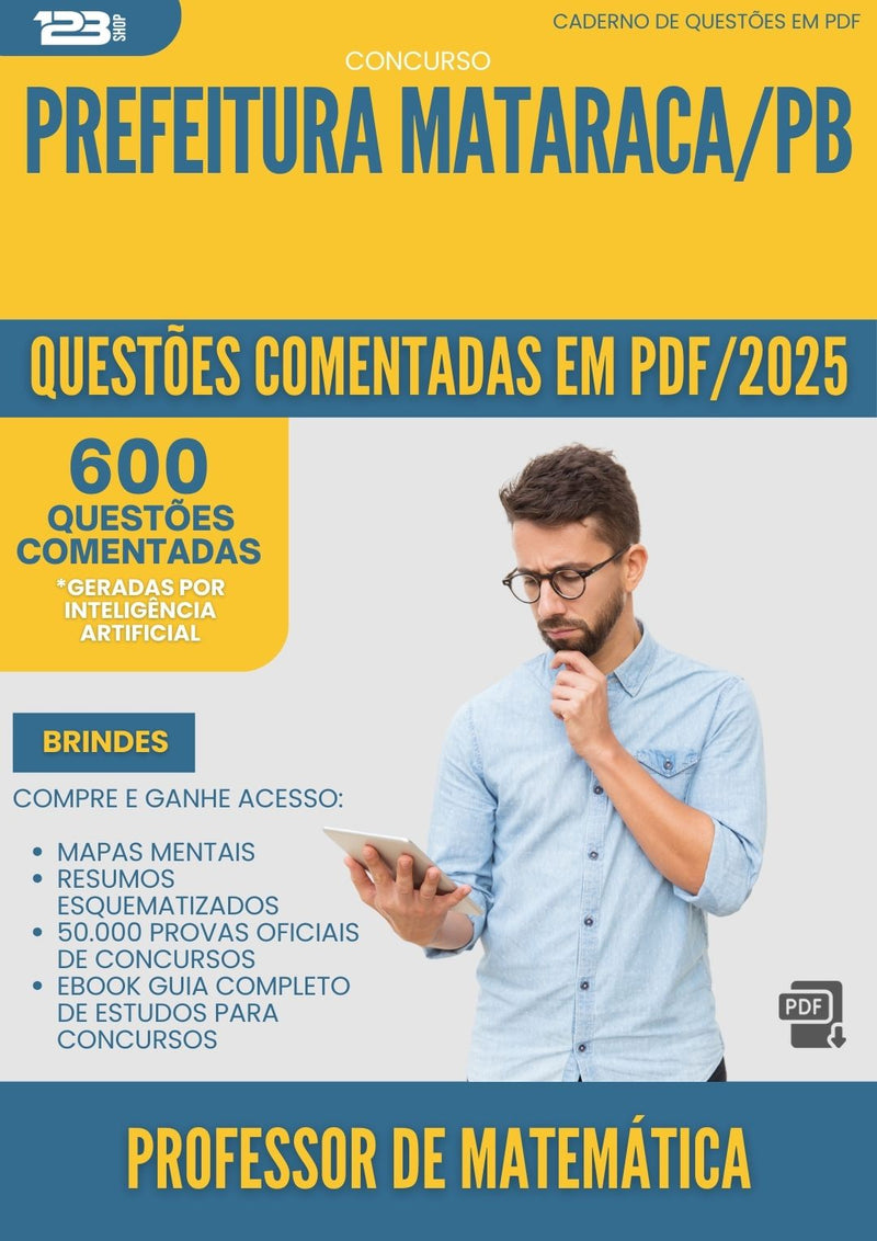 1000 Questões Comentadas para Concurso Professor De Matematica da Prefeitura Mataraca Pb 2025 - 600 Questões