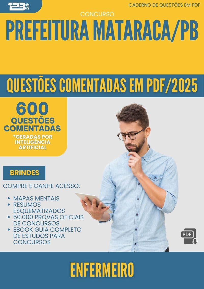 1000 Questões Comentadas para Concurso Enfermeiro da Prefeitura Mataraca Pb 2025 - 600 Questões