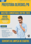 1000 Questões Comentadas para Concurso Servente De Limpeza De Esgotos da Prefeitura Olivedos Pb 2025 - 600 Questões