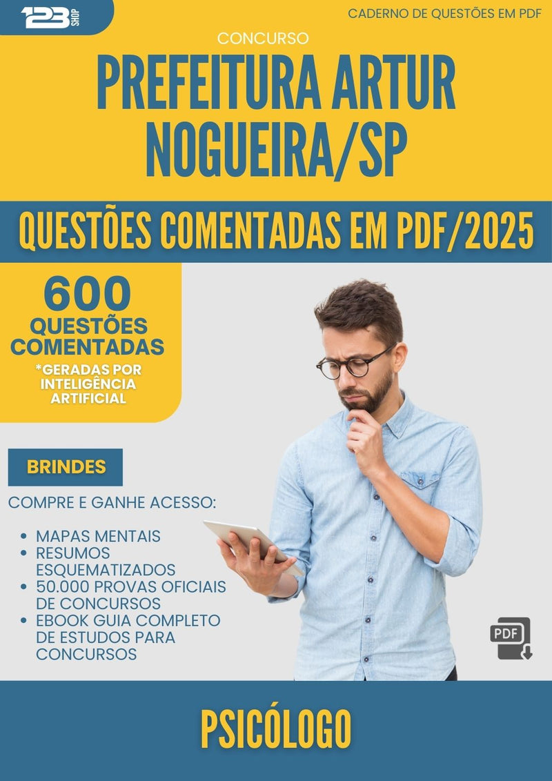 1000 Questões Comentadas para Concurso Psicologo da Prefeitura Artur Nogueira Sp 2025 - 600 Questões