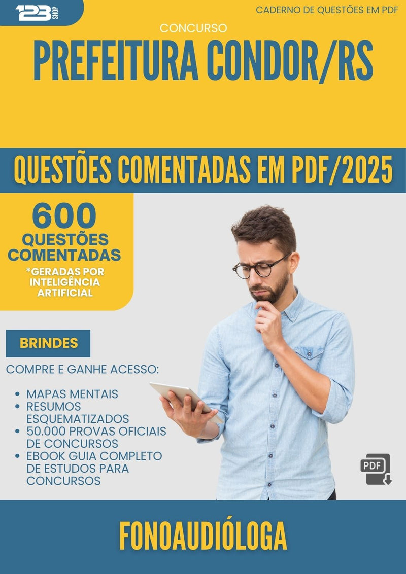 1000 Questões Comentadas para Concurso Fonoaudiologa da Prefeitura Condor Rs 2025 - 600 Questões