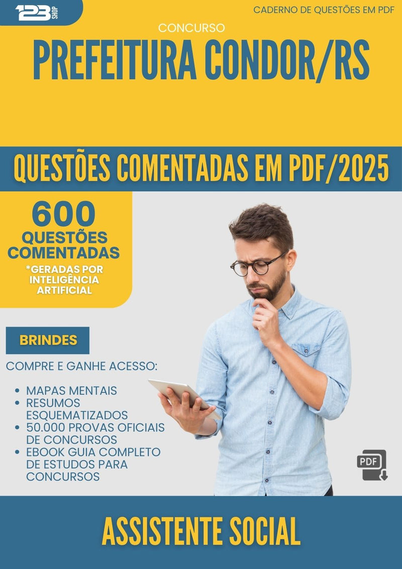 1000 Questões Comentadas para Concurso Assistente Social da Prefeitura Condor Rs 2025 - 600 Questões