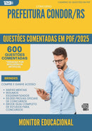1000 Questões Comentadas para Concurso Monitor Educacional da Prefeitura Condor Rs 2025 - 600 Questões